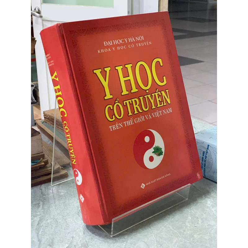 Y HỌC CỐ TRUYỀN TRÊN THẾ GIỚI VÀ VIỆT NAM 499723