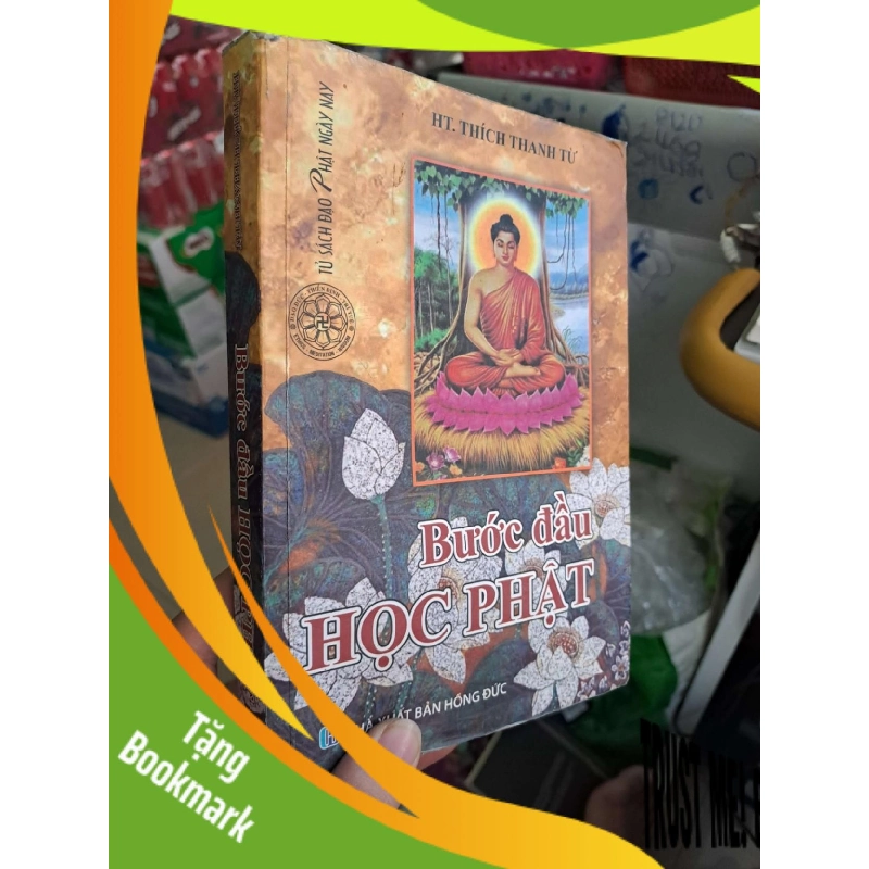 (TẶNG BOOKMARK) Bước đầu học Phật - Thích Thanh Từ TÂM LINH - TÔN GIÁO - THIỀN RBK0910 940181