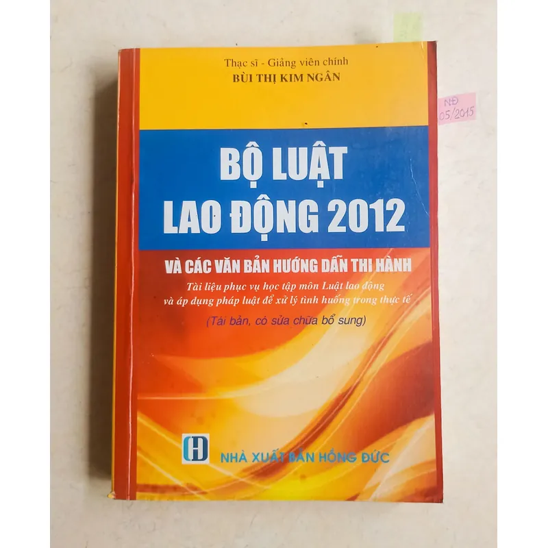 Bộ luật lao động 2012 ( tái bản, bổ sung) 695408