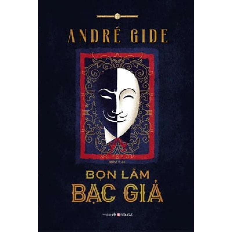 Bọn Làm Bạc Giả (Đông A) - André Gide 293811