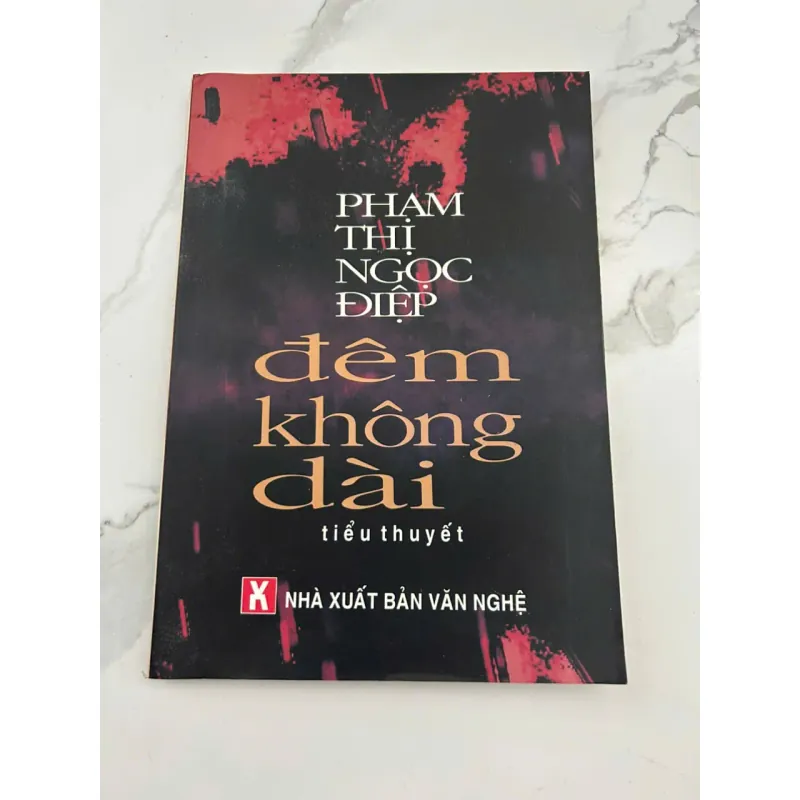 Đêm Không Dài – Tiểu Thuyết – Tác giả: Phạm Thị Ngọc Điệp 601256