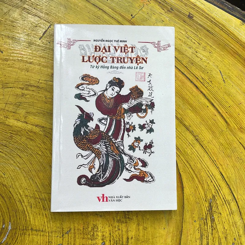 ĐẠI VIỆT LƯỢC TRUYỆN- NGUYỄN NGỌC TUỆ MINH 689641