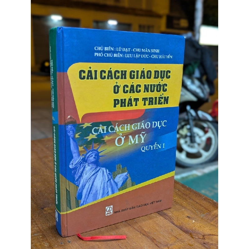 CẢI CÁCH GIÁO DỤC Ở CÁC NƯỚC PHÁT TRIỂN - CHỦ BIÊN LỮ ĐẠT - CHU MÃN SINH 302583