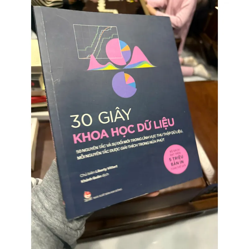 30 Giây Khoa Học Dữ Liệu – Liberty Vittert- K2 996339
