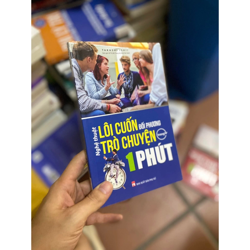 Sách Nghệ thuật lôi cuốn đối phương trò chuyện 1 phút 307951