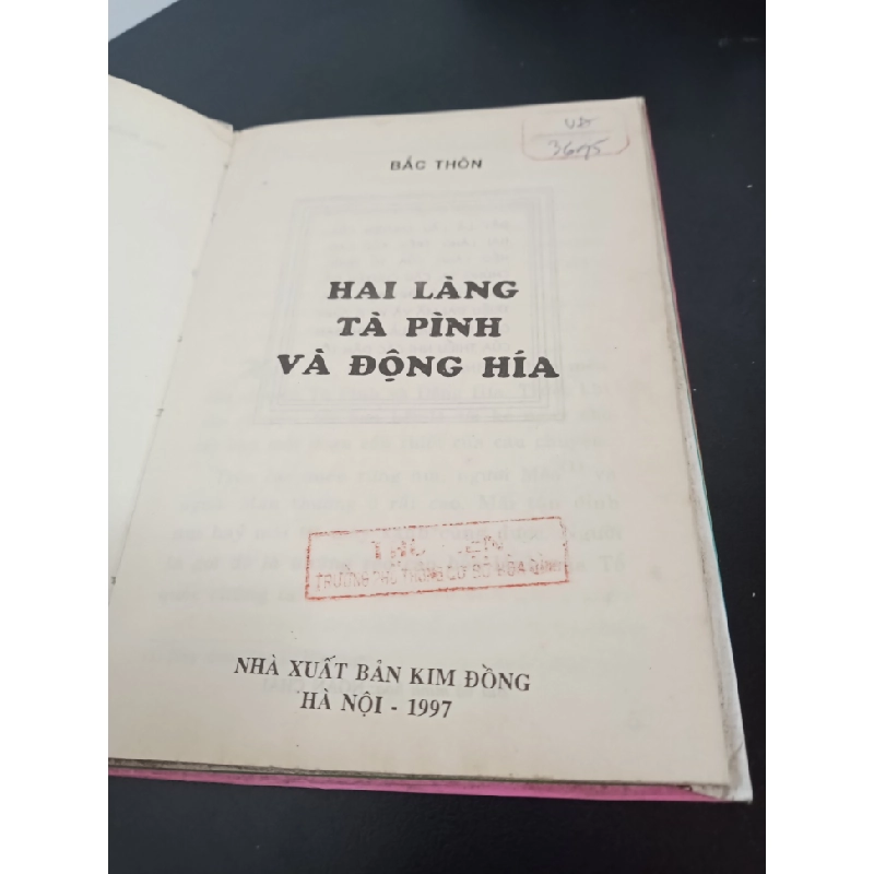 Tủ Sách Vàng - Hai Làng Tà Pình Và Động Hía (Bìa Cứng) (1997) - Bắc Thôn Mới 80% HCM.ASB2301 356984