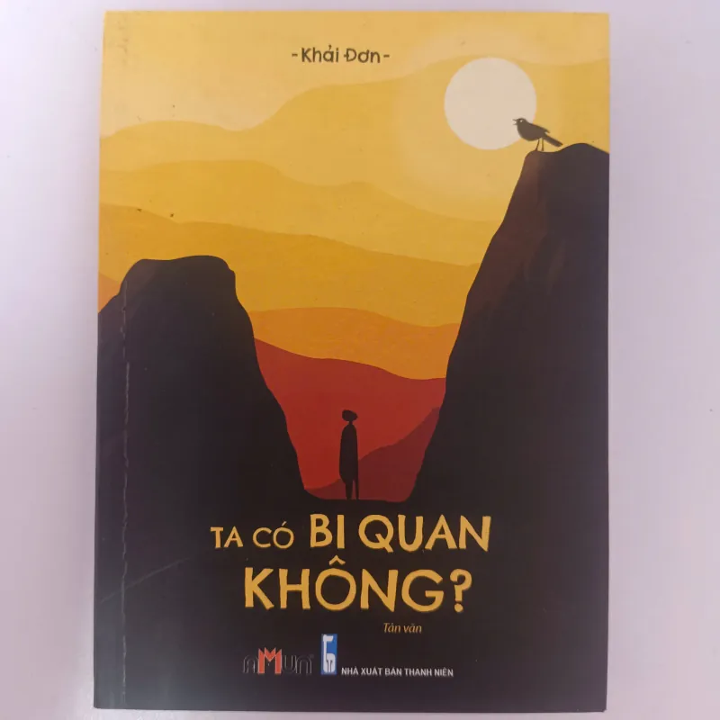 Ta có bi quan không? - Khải Đơn 784215