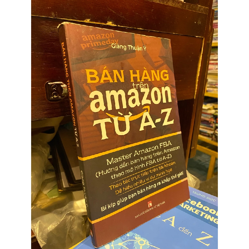 Bán hàng trên Amazon từ A-Z - Giang Thuận Ý 325107