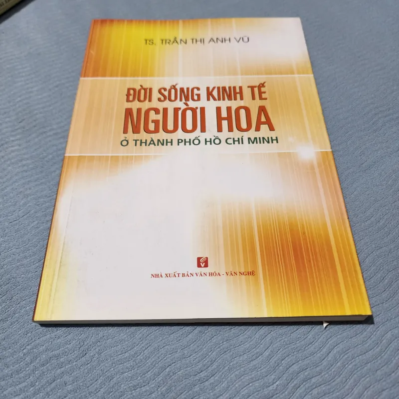 Đời sống kinh tế người hoa ở tphcm | nguyễn thị anh vũ  930862