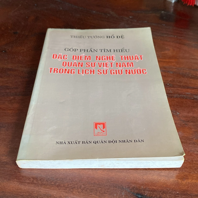 GÓP PHẦN TÌM HIỂU ĐẶC ĐIỂM NGHỆ THUẬT QUÂN SỰ VIỆT NAM TRONG LỊCH SỬ GIỮ NƯỚC (XB 2000) 502418