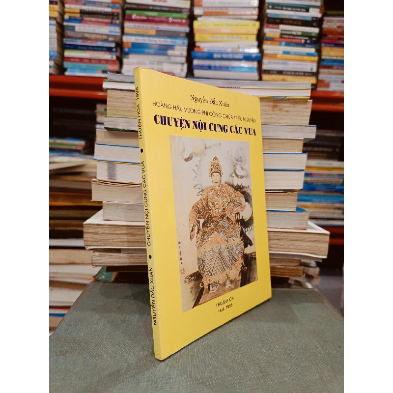Chuyện nội cung các vua - Nguyễn Đắc Xuân 126370