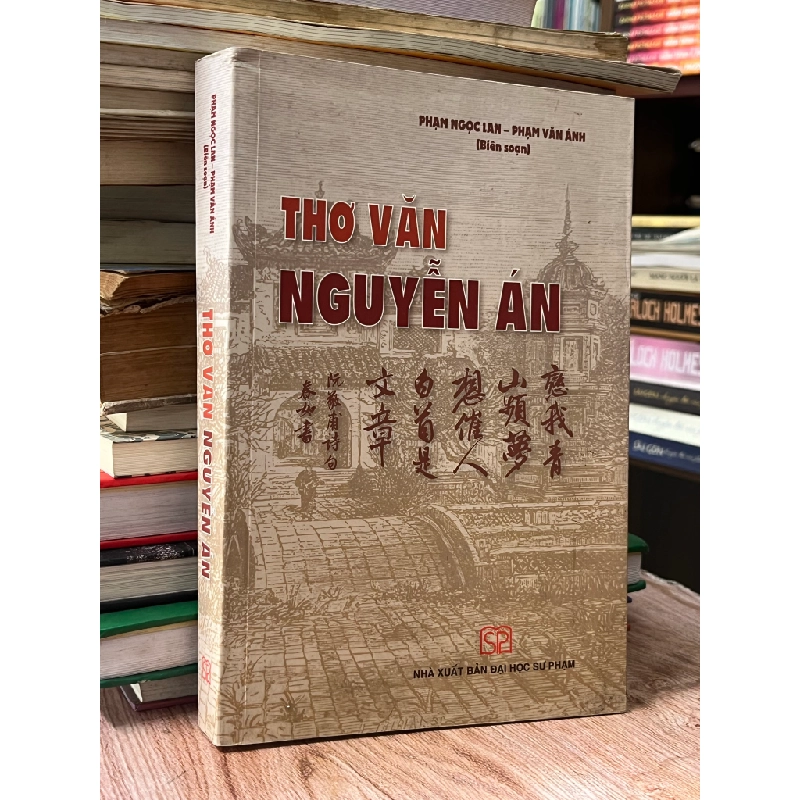 Thơ văn Nguyễn Án - Phạm Ngọc Lan, Phạm Văn Ánh biên soạn 469524