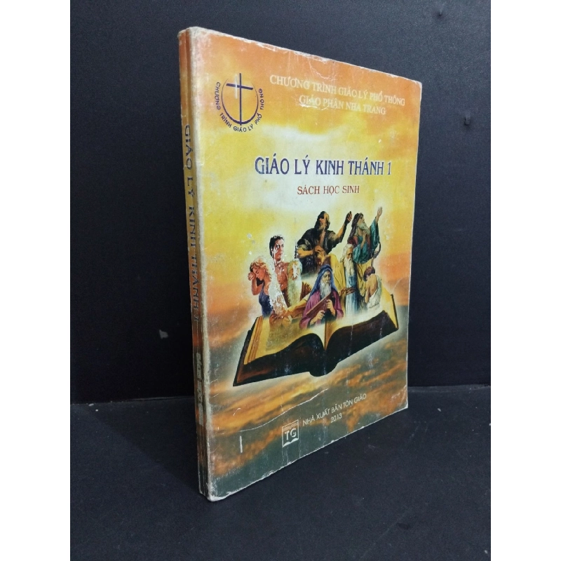 Giáo lý kinh thánh 1 sách học sinh mới 70% tróc gáy ố trang bìa có hình vẽ 2013 HCM0612 Võ Đức Minh TÂM LINH - TÔN GIÁO - THIỀN 918145