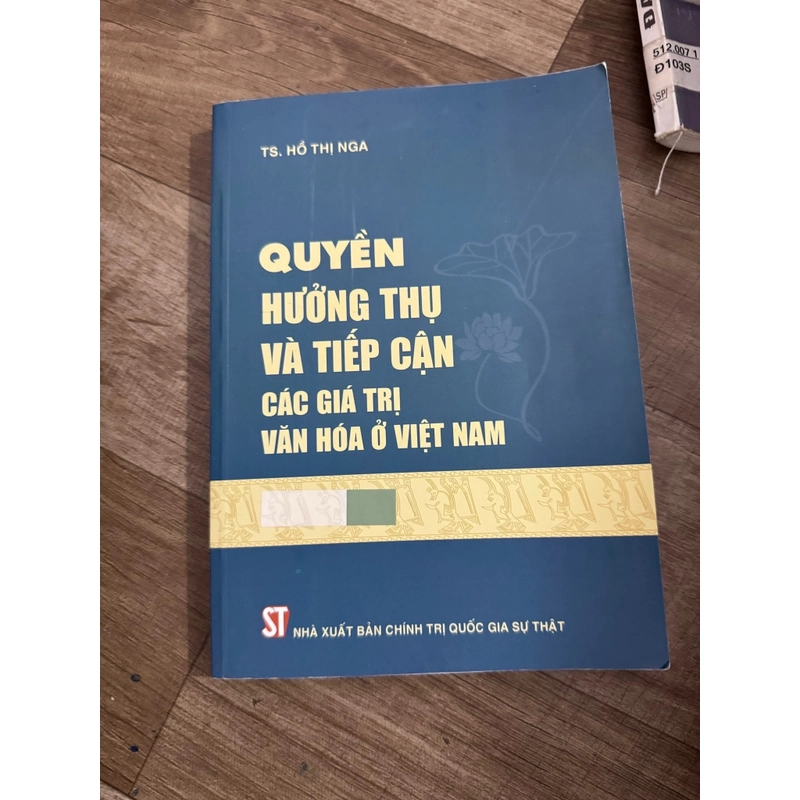 Quyền hưởng thụ và tiếp cận các giá trị văn hoá ở việt nam 459986