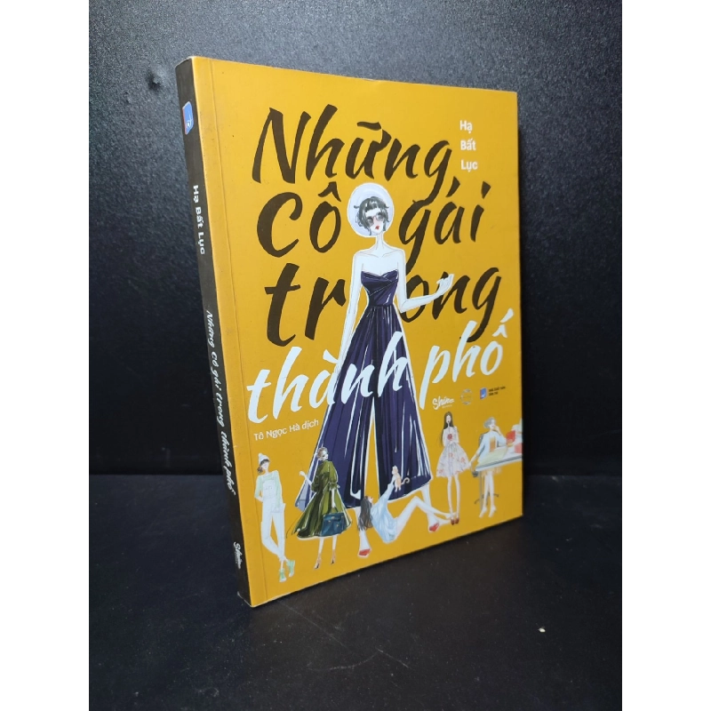 Những cô gái trong thành phố Hạ Bất Lục 2019 mới 70% hơi bẩn bìa HCM1810 912547