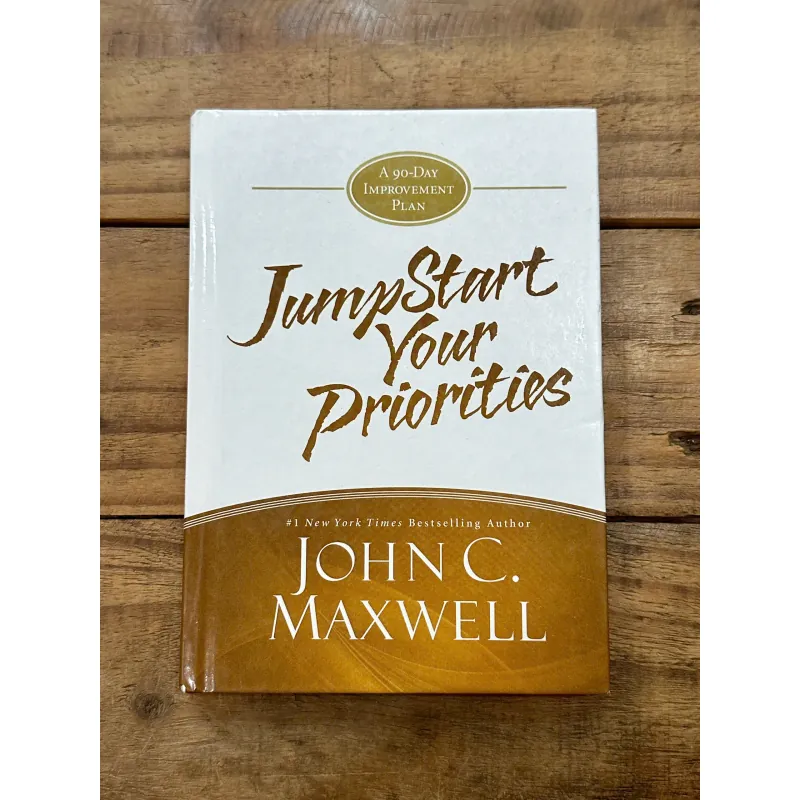 JumpStart Your Priorities: A 90-Day Improvement Plan - John C. Maxwell 734894
