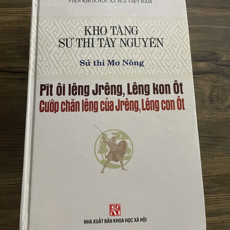 Sử  thi Mơ Nông Pit ôi lêng yrêng, Lêng kon ột Cướp chăn têng của rêng, Lêng con ốt 993214