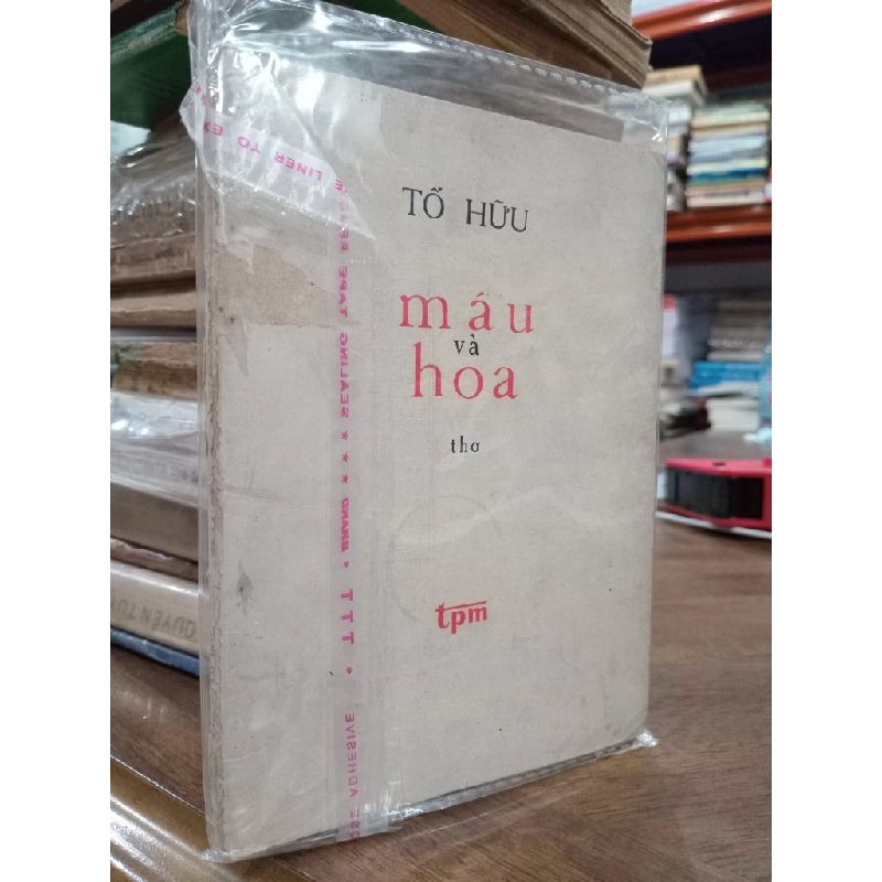 Máu và hoa - Tố Hữu 496490