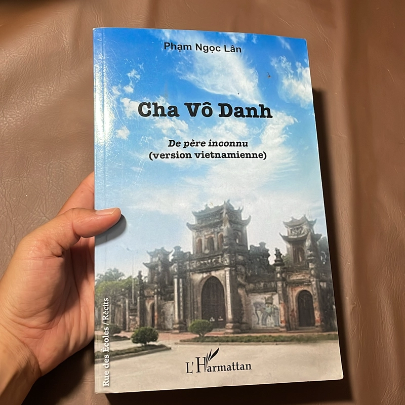 II Sách Ngoại: Cha Vô Danh _ De père inonnu - Phạm Ngọc Lân - 2016 523306