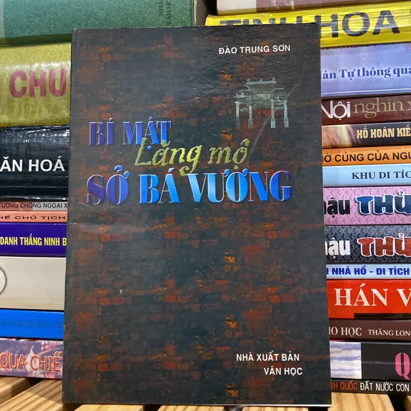 BÍ MẬT LĂNG MỘ SỞ BÁ VƯƠNG (XB 2003) 757352