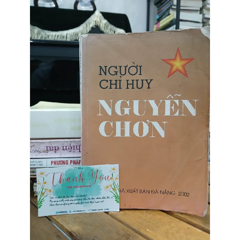 Người chỉ huy Nguyễn Chơn – Nhà xuất bản Đà Nẵng 588379