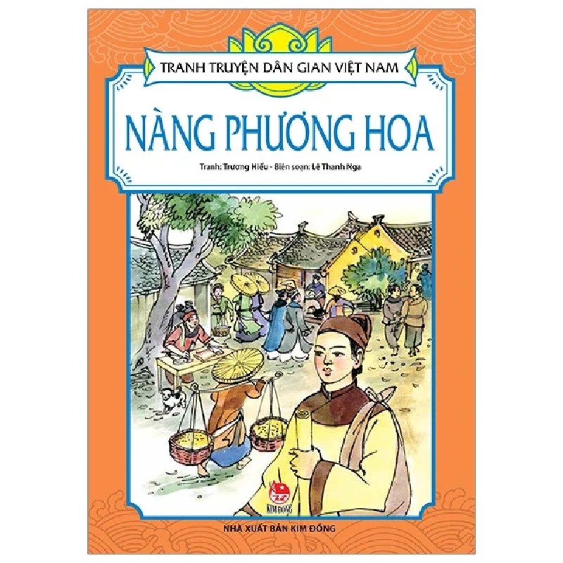 Tranh Truyện Dân Gian Việt Nam - Nàng Phương Hoa - Trương Hiếu, Lê Thanh Nga 188190