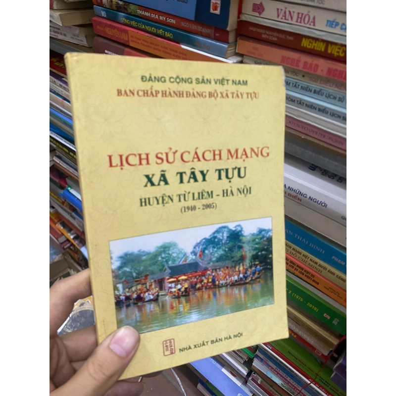 Sách Lịch sử cách mạng xã Tây Tựu, huyện Từ Liêm, Hà Nội 307965