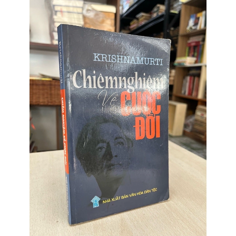 Chiêm nghiệm về cuộc đời - Krishnamurti 991438