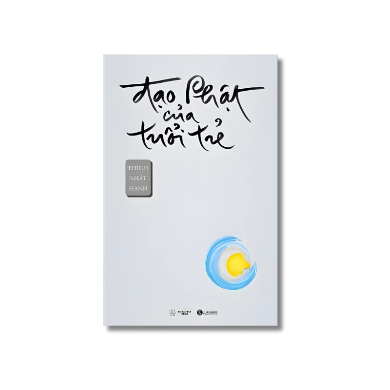 Đạo phật của tuổi trẻ - Thích Nhất Hạnh Vanvosach 725073