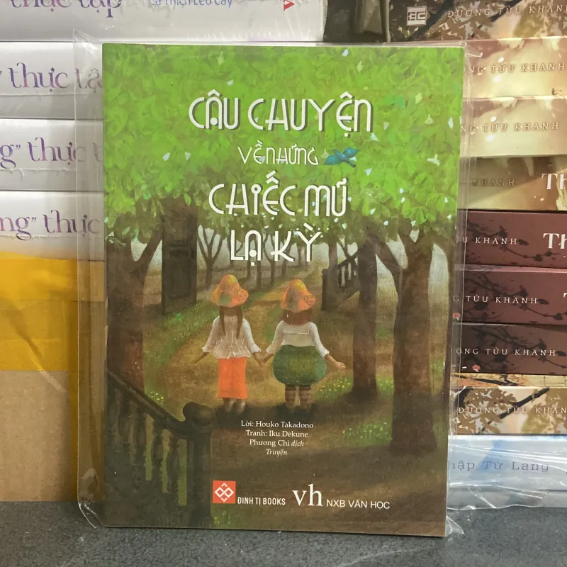 (Văn học) - Câu chuyện về những chiếc mũ lạ kỳ - Houko Takadono 976468