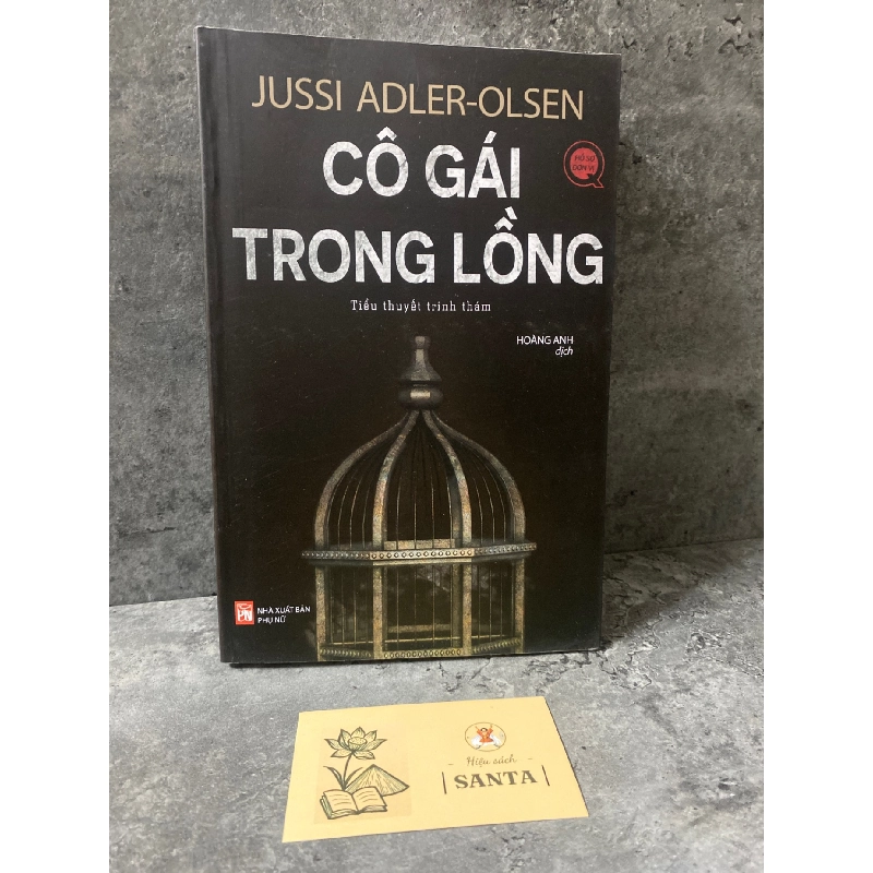 Cô gái trong lồng-Jussi Adler Olsen- Tiểu thuyết trinh thám 783299