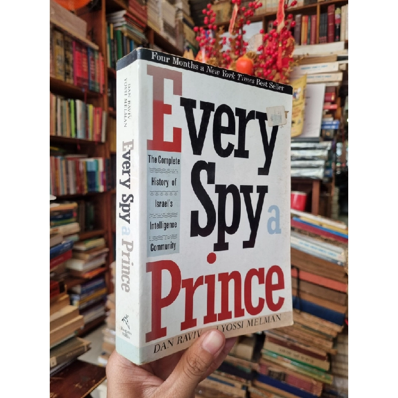 Every Spy A Prince : The Complete History of Israel's Intelligence Community - Ran Raviv and Yossi Melman 383921