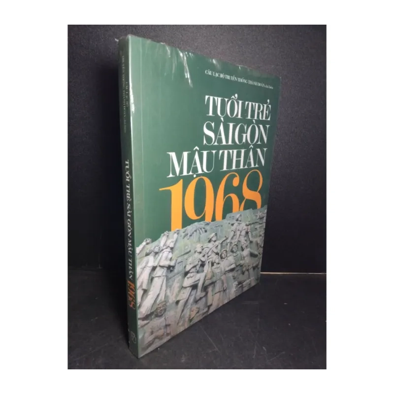 Tuổi trẻ Sài Gòn Mậu Thân 1968 (có seal) 988890