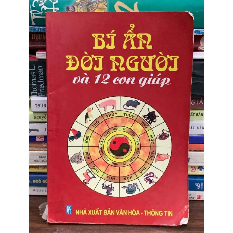 Bí ẩn đời người và 12 con giáp — (NXB Văn Hóa Thông Tin) 577625