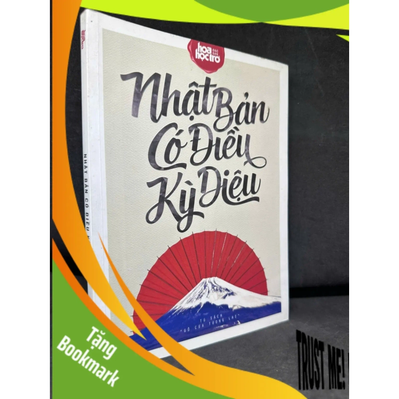 (TẶNG BOOKMARK) Nhật Bản Có Điều Kỳ Diệu, 2015 - Hoa Học Trò - H1809 RBK 937807