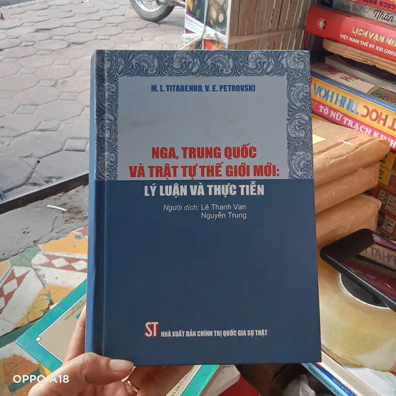 Nga, Trung Quốc Và Trật Tự Thế Giới Mới : Lý Luận Và Thực Tiễn 739317