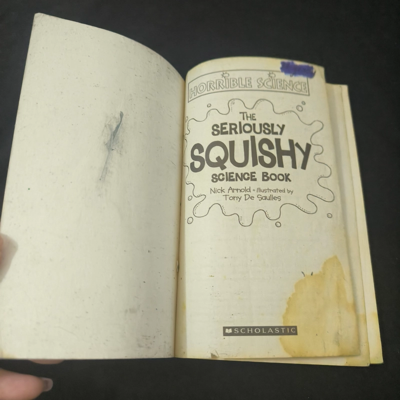 Horrible science: The seriously squishy science book - Nick Arnold 547939