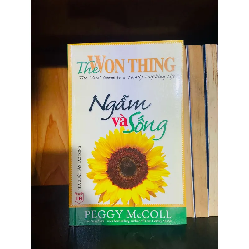 Ngẫm và Sống - Peggy McColl KỸ NĂNG VAVO0810 595305