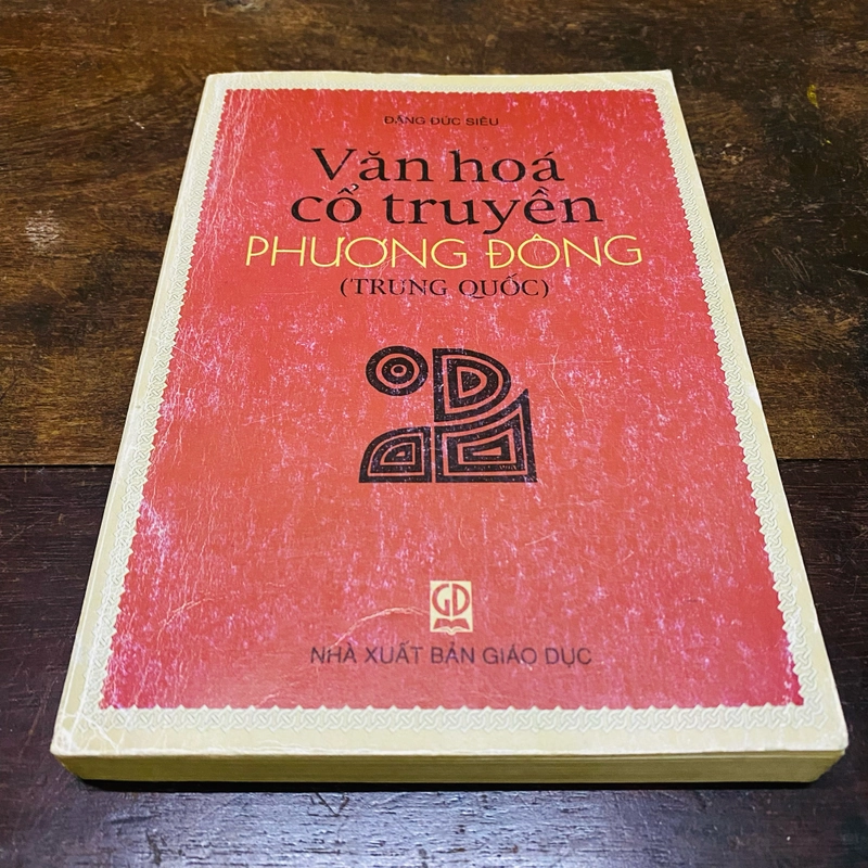 Văn hoá cổ truyền phương Đông (Trung Quốc) - Đặng Đức Siêu 361516