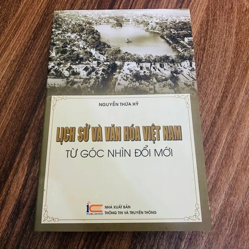 Lịch sử và văn hoá Việt Nam từ góc nhìn đổi mới#HATRA 1043421