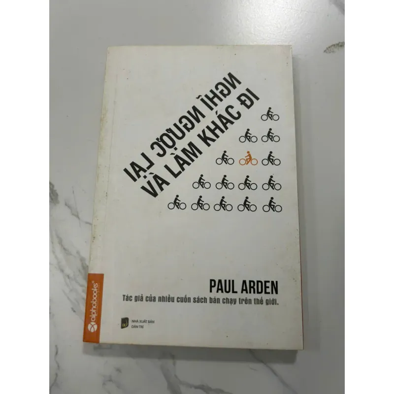 Nghĩ Ngược Lại Và Làm Khác Đi (It's Not How Good You Are, It's How Good You Want to Be) 605756