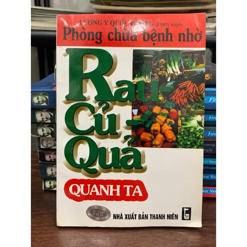 Phòng chữa bệnh nhờ rau- củ- quả quanh ta- Lương Y Quốc Đương 675392