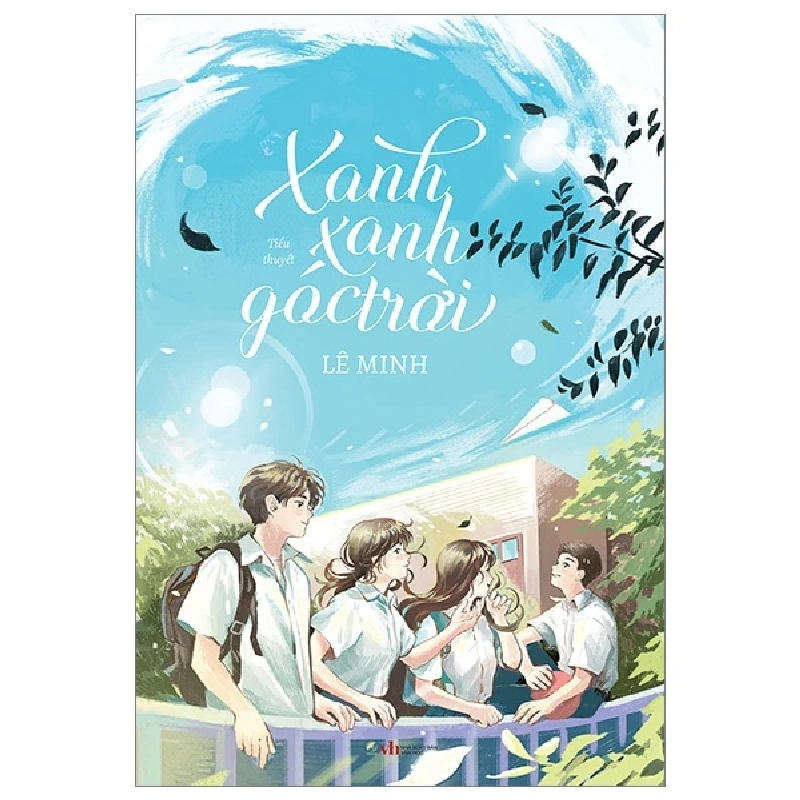 (TẶNG BOOKMARK) Xanh xanh góc trời - Lê Minh Sách Văn học 956600