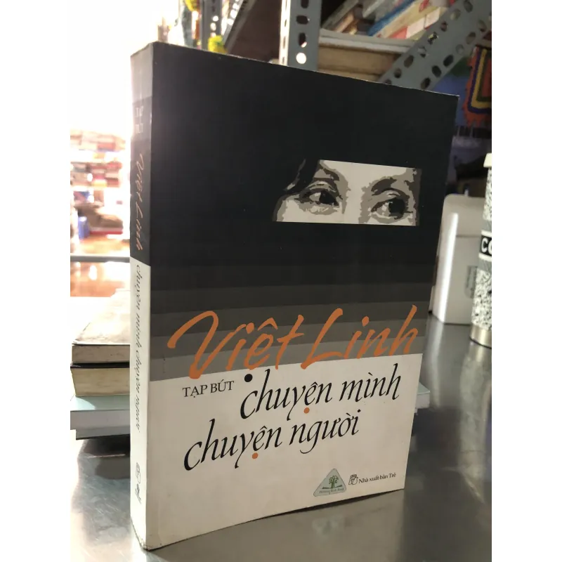 Chuyện tình chuyện người -Việt Linh 1012902