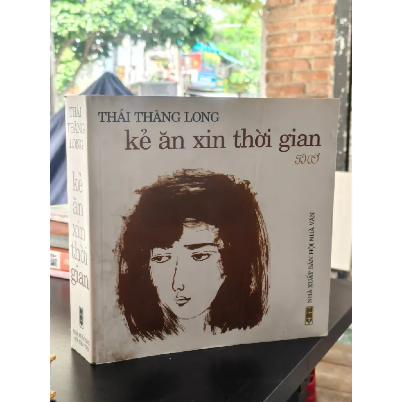 Kẻ ăn xin thời gian - Thái Thăng Long 706891
