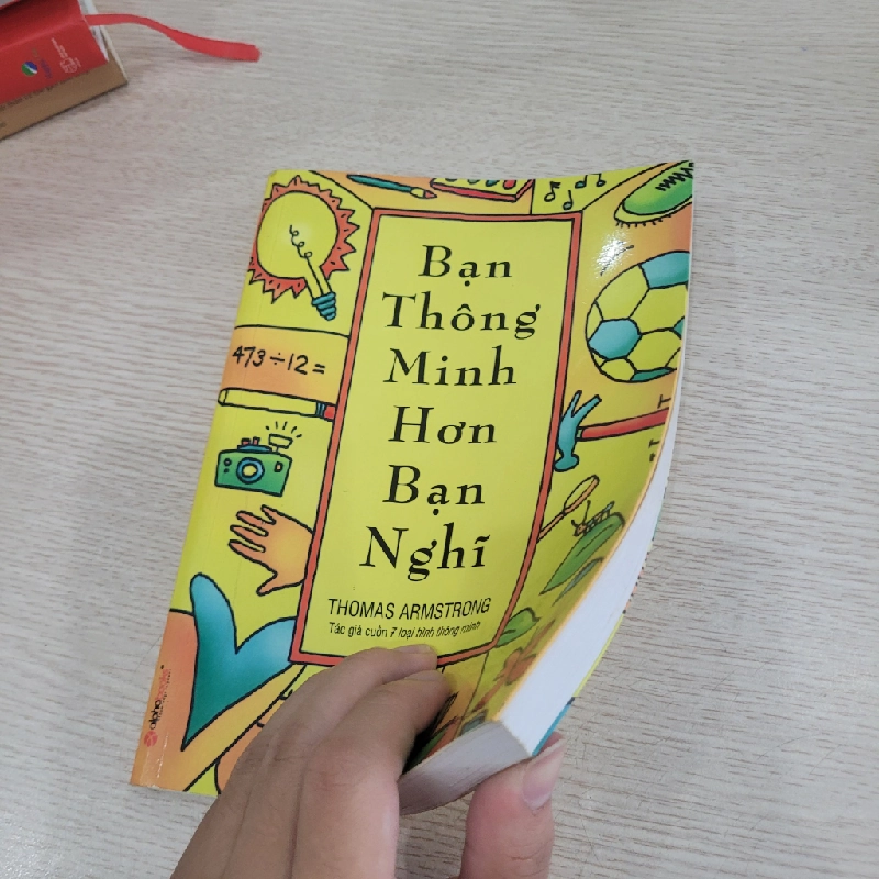 Bạn Thông Minh Hơn Bạn Nghĩ - Thomas Armstrong 539326
