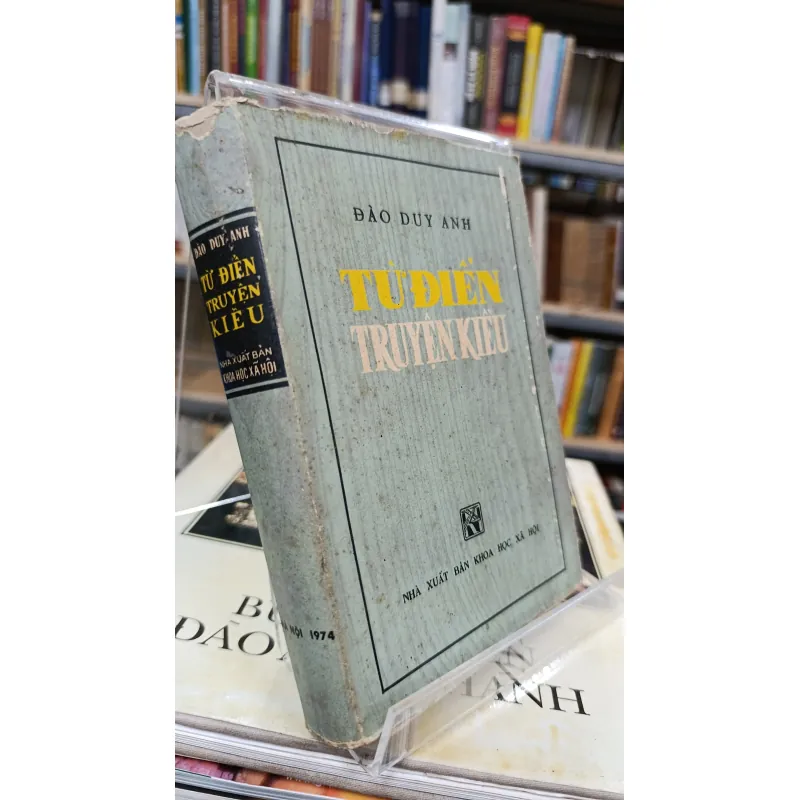 TỪ ĐIỂN TRUYỆN KIỀU - ĐÀO DUY ANH 716452