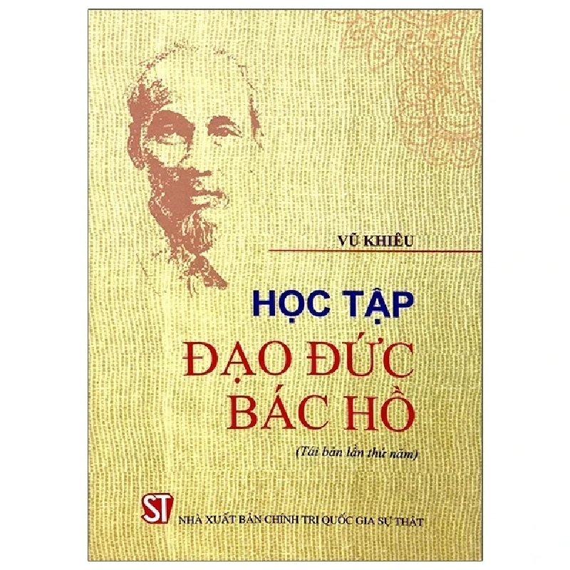 Học Tập Đạo Đức Bác Hồ - Vũ Khiêu 206094