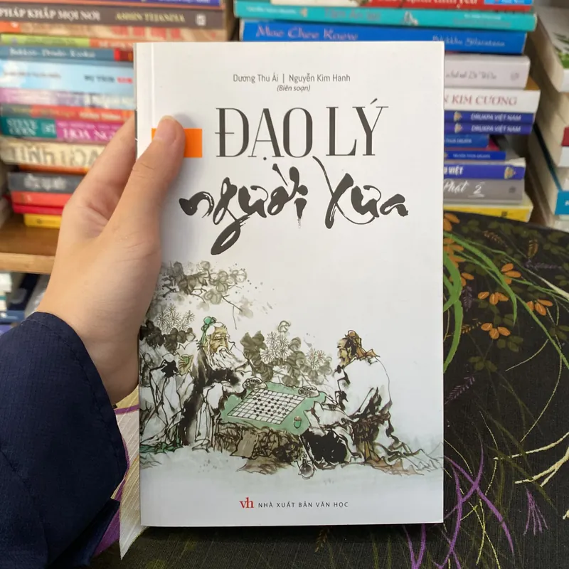 Đạo lý người xưa-Dương Thu Ái & Nguyễn Kim Hạnh 675146