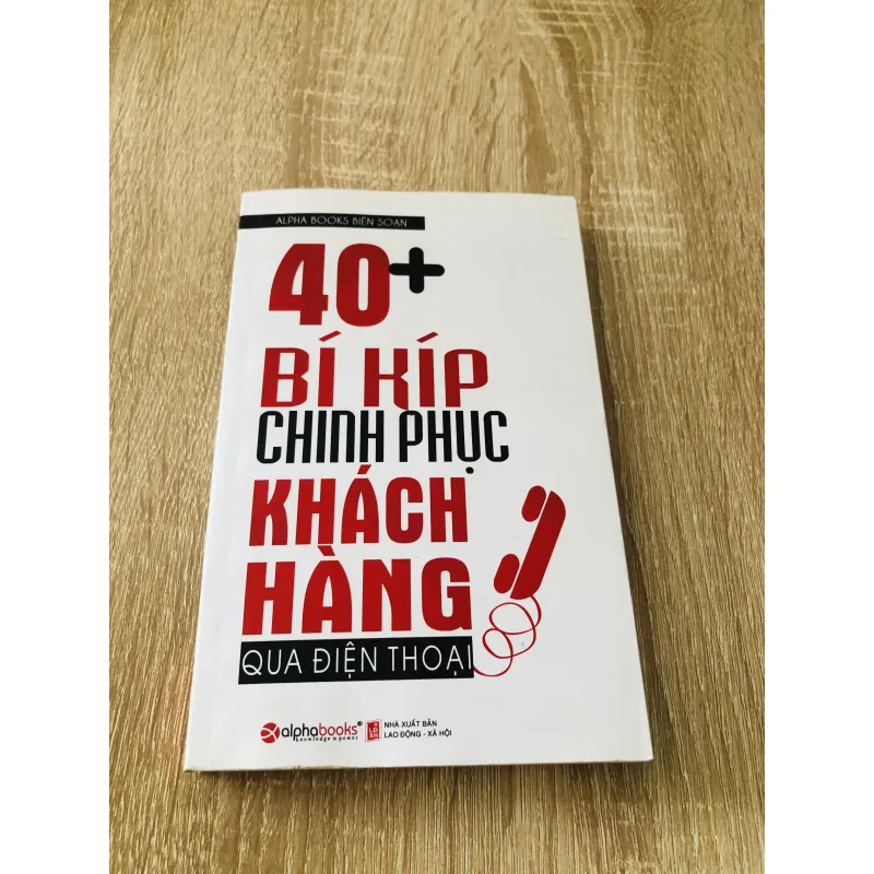 40 + BÍ KÍP CHINH PHỤC KHÁCH HÀNG QUA ĐIỆN THOẠI  1020321